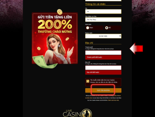 hướng dẫn đăng ký tạo tài khoản live casino house nhanh chóng 4 điền đầy đủ thông tin đăng ký live casino house