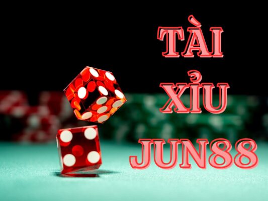 huong dan choi tai xiu jun88 hướng dẫn chơi tài xỉu jun88