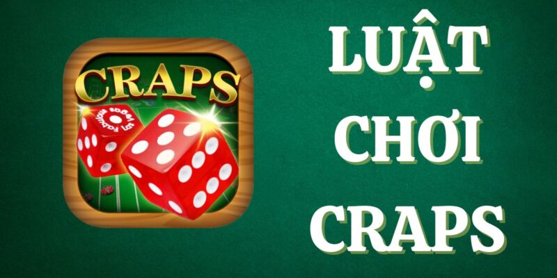 hướng dẫn chơi craps jun88 từ a đến z - đầy đủ nhất! 1 luật chơi craps