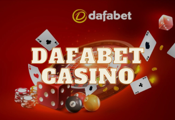 dafabet casino: khám phá sòng bạc trực tuyến đỉnh cao 1 dafabet casino - nhà cái casino dafabet - live casino dafabet