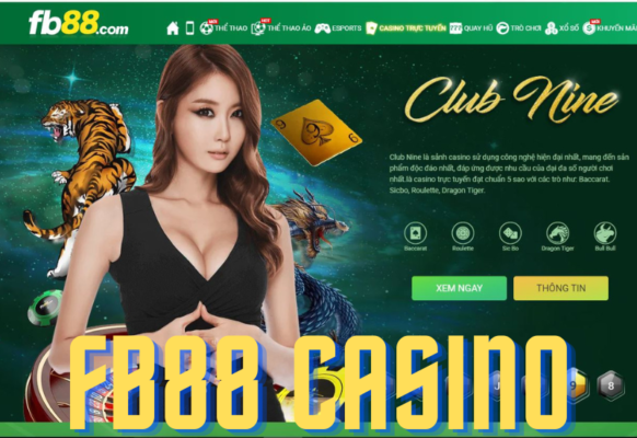 khám phá fb88 casino: trải nghiệm đẳng cấp tại sòng bài 1 fb88 casino - nhà cái casino fb88